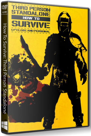 How To Survive: Third Person Standalone (2015)
