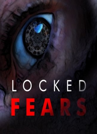 Locked Fears (2016)