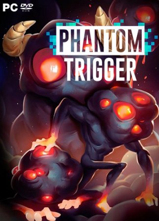 Phantom Trigger (2017) PC | 