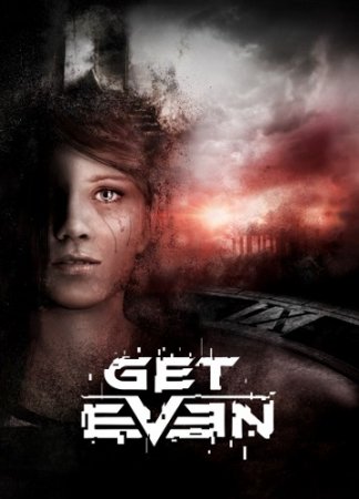 Get Even (2017) PC | RePack  xatab