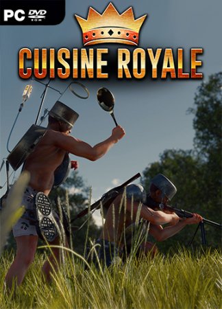Cuisine Royale [0.0.21.50] (2018) PC | Online-only