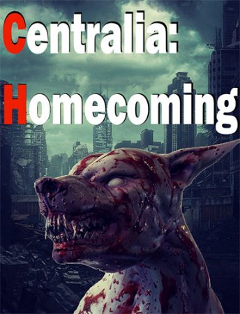 Centralia: Homecoming (2019) PC | RePack  xatab