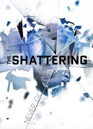 The Shattering (2020) PC | RePack  xatab
