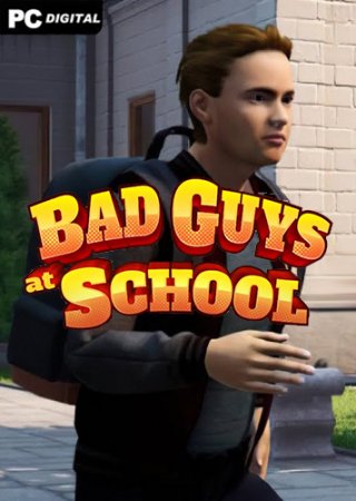 Bad Guys at School (2020) PC | 
