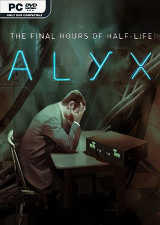 Half-Life: Alyx - Final Hours (2020) PC | 