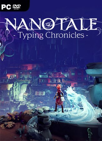 Nanotale - Typing Chronicles (2021) PC | 