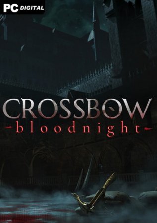 CROSSBOW: Bloodnight (2020) PC | 