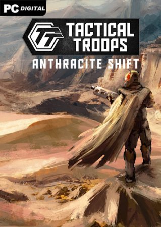Tactical Troops: Anthracite Shift (2021) PC | 