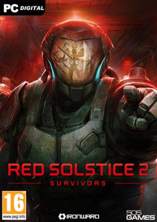 Red Solstice 2: Survivors [v 2.3 + DLCs] (2021) PC | 