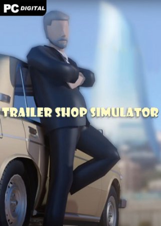 Trailer Shop Simulator (2021) PC | 