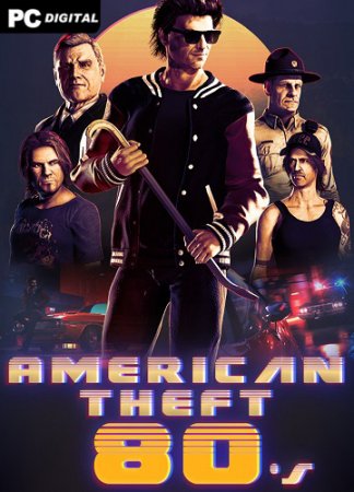American Theft 80s [v 1.1] (2022) PC | Лицензия