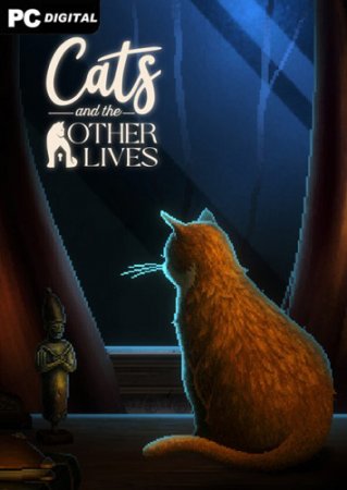 Cats and the Other Lives (2022) PC | Пиратка