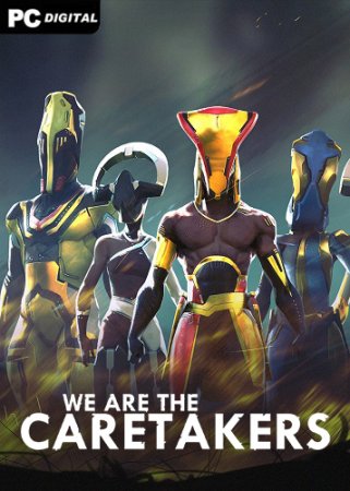 We Are The Caretakers (2023) PC | RePack  Chovka