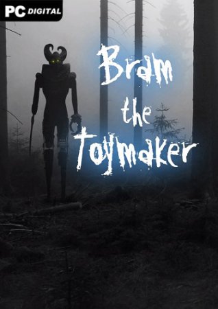 Bram The Toymaker (2023) PC | Лицензия
