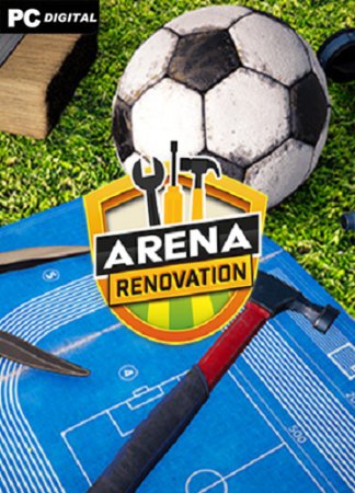 Arena Renovation (2024) PC | 