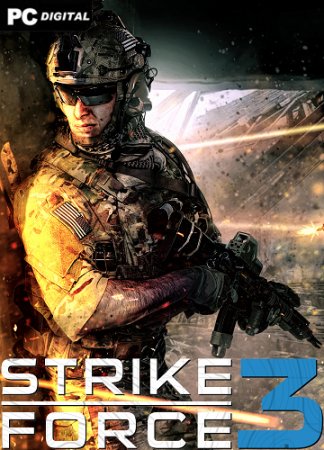 Strike Force 3 (2023) PC | RePack от Chovka