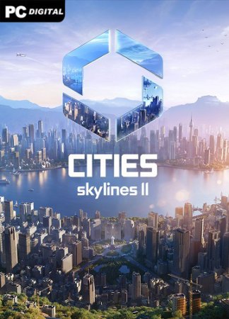 Cities: Skylines II - Ultimate Edition [v 1.1.0f1 + DLCs] (2023) PC | 