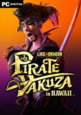 Like a Dragon: Pirate Yakuza in Hawaii (2025) PC | 