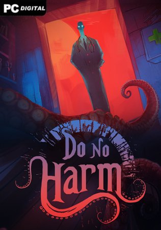 Do No Harm [v 1.0.2] (2025) PC | 