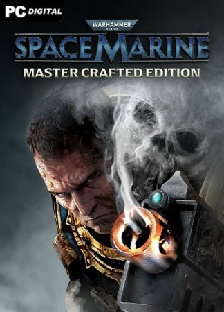 Warhammer 40,000: Space Marine - Master Crafted Edition (2025) PC | 